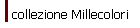 collezione Millecolori